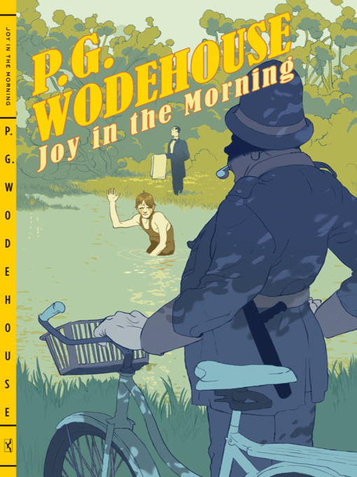 Title details for Joy in the Morning by P. G. Wodehouse - Available